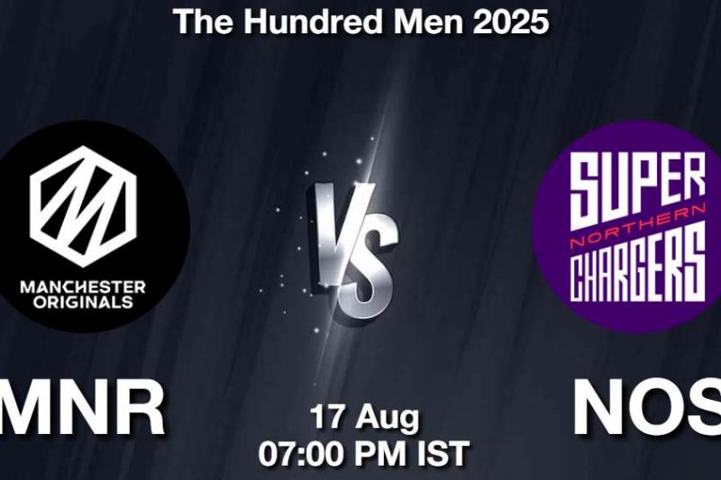 The Hundred Men: MNR vs NOS Match Preview, Dream11 Prediction, Fantasy Tips and Pitch Report