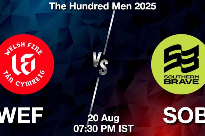 The Hundred Men: WEF vs SOB Dream11 Prediction, Match Preview, Fantasy Tips and Pitch Report