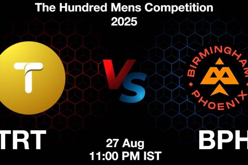 The Hundred Men: TRT vs BPH Match Preview, Injury, Unavailability, Weather and Pitch Report